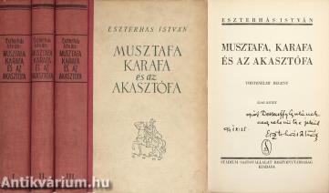 Musztafa, Karafa és az akasztófa I-III. (gróf Dessewffy Gyulának dedikált példány)