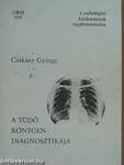 A tüdő röntgendiagnosztikája