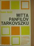 Mitta/Panfilov/Tarkovszkij