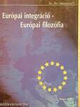 Európai integráció - Európai filozófia
