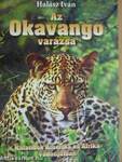 Az Okavango varázsa