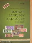 Magyar Bankjegy Katalógus Speciál 1846-2009