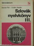 Szlovák nyelvkönyv III.