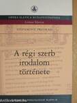 A régi szerb irodalom története