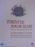 A Magyarok Nyomai Törökorszagban - Türkiye' de Macar Izleri