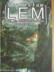 Stanislaw Lem teljes science-fiction univerzuma III.