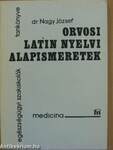 Orvosi latin nyelvi alapismeretek
