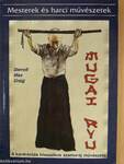 Mugai Ryu: A kardrántás klasszikus szamuráj művészete