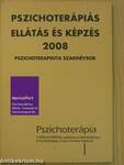 Pszichoterápiás ellátás és képzés 2008