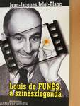 Louis de Funés, a színészlegenda