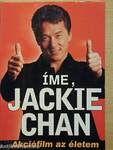 Íme, Jackie Chan