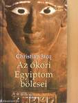 Az ókori Egyiptom bölcsei