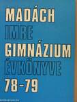 Madách Imre Gimnázium Évkönyve 78-79