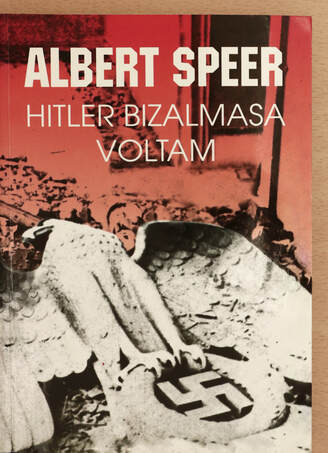 Albert Speer, Eszes Máté, Liszkay Zoltán, Striker Judit,  - Hitler bizalmasa voltam – Aukció – 22. újkori könyvek aukciója, 2022. 11.