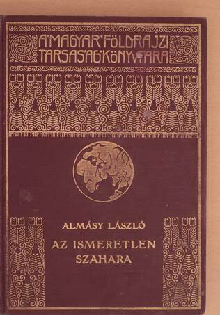 Almásy László, Cholnoky Jenő,  - Az ismeretlen Szahara – Aukció – 14. újkori könyvek aukciója, 2020. 11.