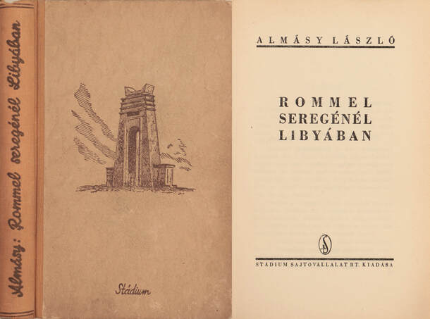 Almásy László, Gönci Gebhardt Tibor,  - Rommel seregénél Libyában – Aukció – 15. online aukció, 2021. 09.