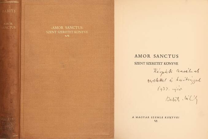 Babits Mihály,  - Amor Sanctus (dedikált példány) – Aukció – 16. Dedikált könyvek aukciója, 2022. 05.