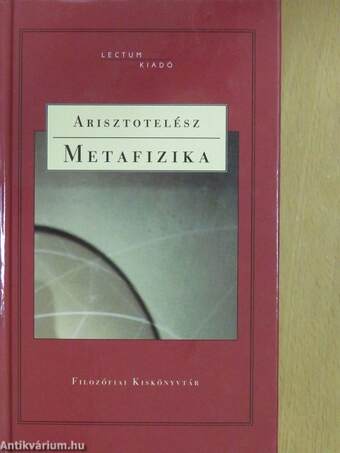 Arisztotelész, Halasy-Nagy József,  - Metafizika – Aukció – 9. újkori könyvek aukciója, 2019. 03.