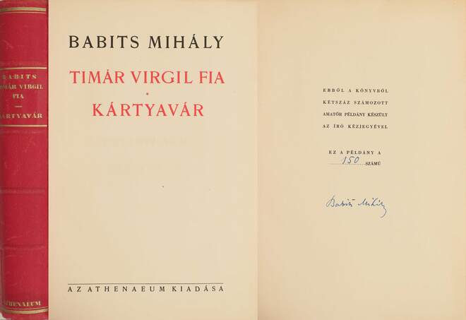 Babits Mihály,  - Timár Virgil fia/Kártyavár (aláírt, számozott példány) – Aukció – 10. Dedikált könyvek és kéziratok árverés, 2020. 03.