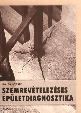 Bajza József, Németh Csongor, Dr. Koppány Attila,  - Szemrevételezéses épületdiagnosztika – Aukció – 18. újkori könyvek aukciója, 2021. 11.