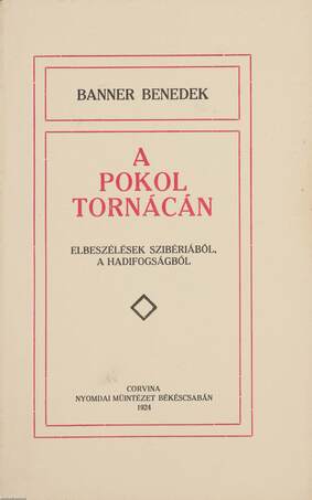 Banner Benedek,  - A pokol tornácán – Aukció – 1. Soha nem árverezett könyvek aukciója, 2019. 05.