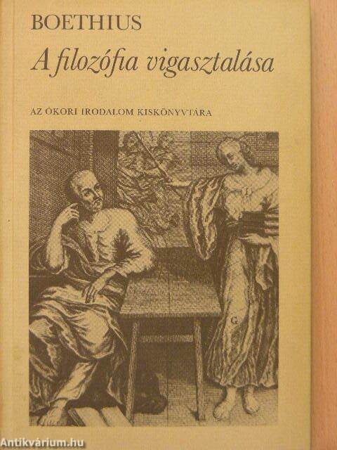 Boethius: A filozófia vigasztalása (Európa Könyvkiadó, 1979) -  antikvarium.hu