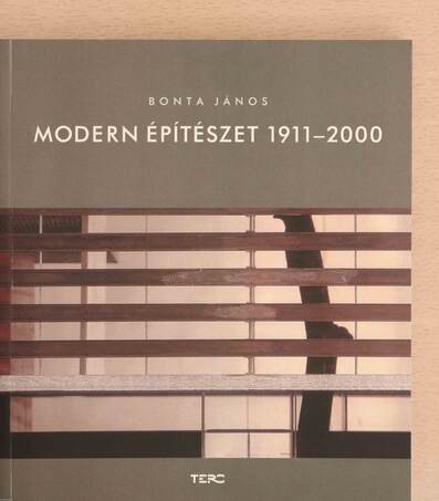 Bonta János, Lévai-Kanyó Judit,  - Modern építészet 1911-2000 – Aukció – 18. újkori könyvek aukciója, 2021. 11.