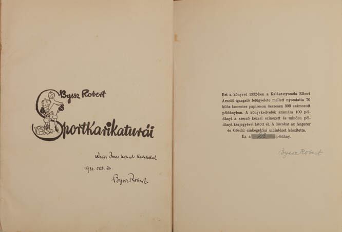 Elbert Arnold, Byssz Robert,  - Byssz Robert Sportkarikaturái (aláírt, számozott példány) – Aukció – 4. Dedikált könyvek aukciója, 2018. 05.