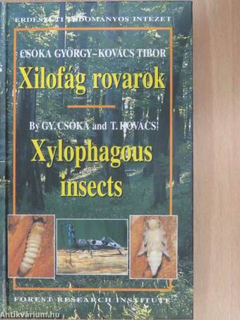 Csóka György, Kovács Tibor,  - Xilofág rovarok – Aukció – 10. újkori könyvek aukciója, 2019. 06.