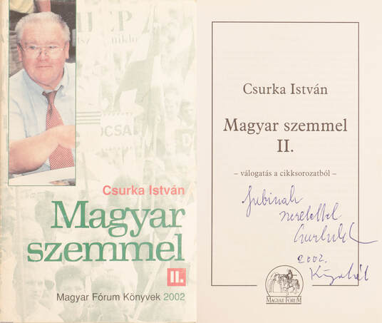 Csurka István, Szőcs Zoltán,  - Magyar szemmel II. (dedikált példány) – Aukció – 18. Dedikált könyvek aukciója, 2023. 02.