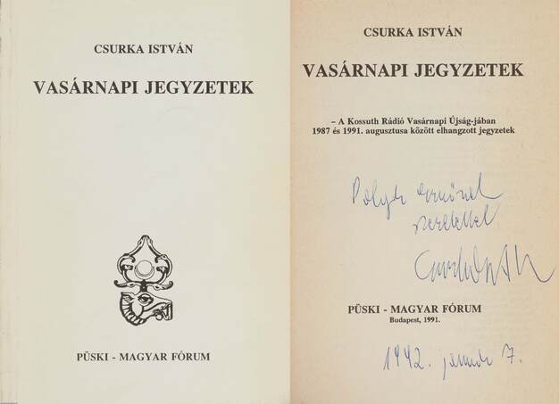 Csurka István,  - Vasárnapi jegyzetek (dedikált példány) – Aukció – 8. Dedikált könyvek aukciója, 2019. 10.