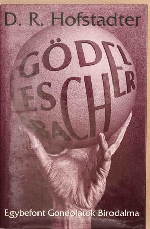 D. R. Hofstadter, Bakcsi György, Lipovszki Gábor,  - Gödel, Escher, Bach – Aukció – 19. újkori könyvek aukciója, 2022. 01.