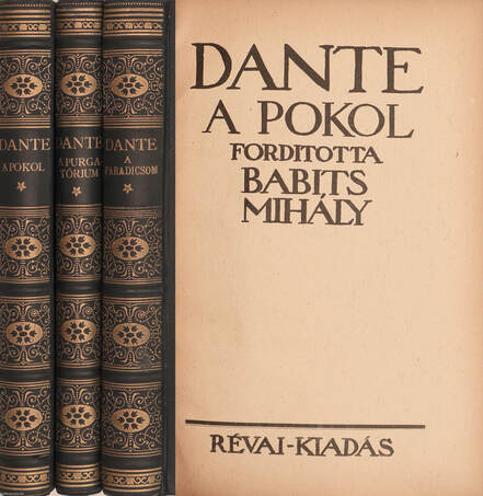 Dante, Dante Alighieri, Babits Mihály,  - A Pokol/A Purgatórium/A Paradicsom – Aukció – 15. online aukció, 2021. 09.
