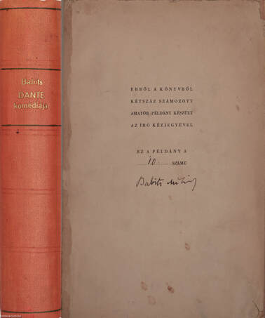 Dante, Babits Mihály,  - Dante Komédiája (aláírt, számozott példány) – Aukció – 5. online aukció, 2017. 12.