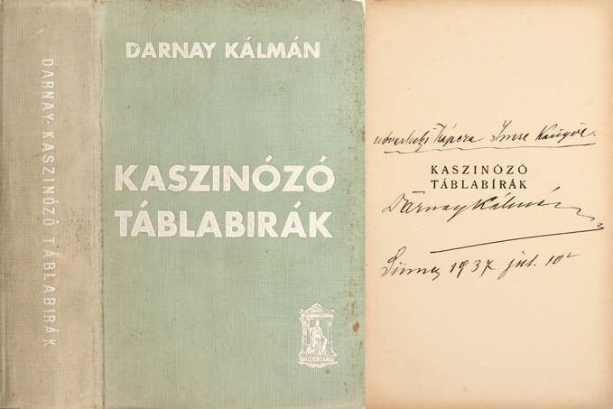 Darnay Kálmán,  - Kaszinózó táblabírák I-II. (dedikált példány) – Aukció – 17. Dedikált könyvek aukciója, 2022. 10.
