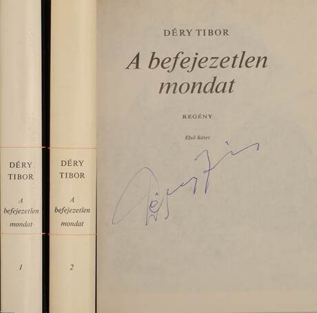 Déry Tibor, Réz Pál,  - A befejezetlen mondat 1-2. (aláírt példány) – Aukció – 4. Dedikált könyvek aukciója, 2018. 05.
