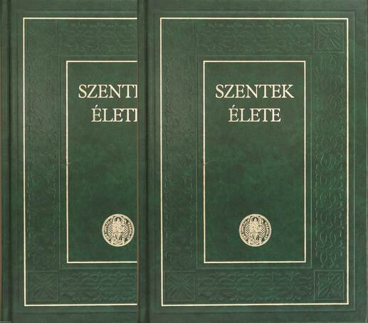 Diós István, Dr. Csaba Györgyné, Paulik Péter,  - Szentek élete I-II. – Aukció – 14. újkori könyvek aukciója, 2020. 11.