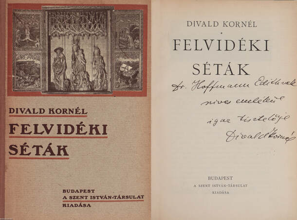 Divald Kornél,  - Felvidéki séták (dedikált példány) – Aukció – 7. online aukció, 2018. 12.
