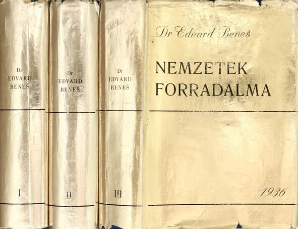 Dr. Edvard Benes, Donner Pál,  - Nemzetek forradalma I-III. – Aukció – 18. online aukció, 2022. 09.