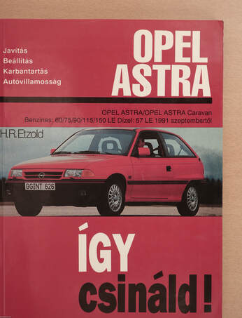 Dr. Hans-Rüdiger Etzold, Martin Ruch,  - Opel Astra – Aukció – 15. újkori könyvek aukciója, 2021. 01.