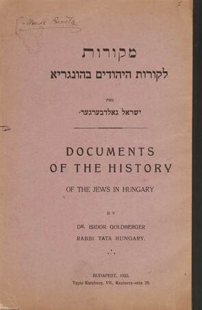 Dr. Isidor Goldberger,  - Documents of the history of the jews in Hungary – Aukció – 1. Soha nem árverezett könyvek aukciója, 2019. 05.
