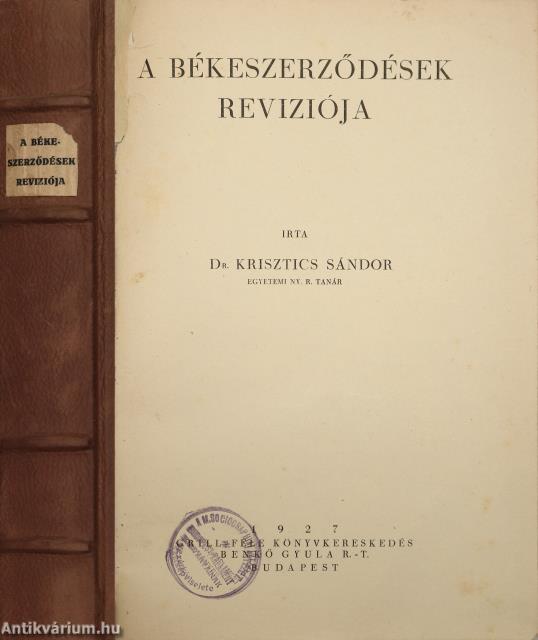 Dr. Krisztics Sándor,  - A békeszerződések reviziója – Aukció – 23. online aukció
