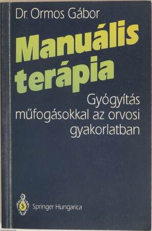 Dr. Ormos Gábor,  - Manuális terápia – Aukció – 2. újkori könyvek aukciója, 2017.