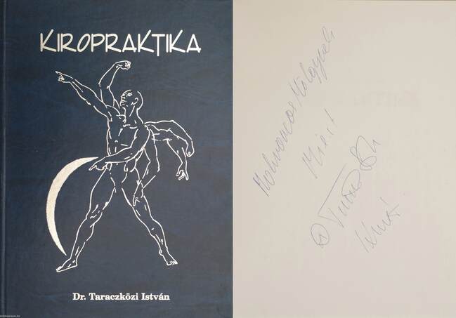 Dr. Taraczközi István,  - Kiropraktika (dedikált példány) – Aukció – 9. újkori könyvek aukciója, 2019. 03.