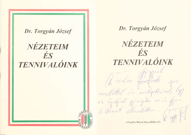 Dr. Torgyán József, Márkus László,  - Nézeteim és tennivalóink (dedikált példány) – Aukció – 17. Dedikált könyvek aukciója, 2022. 10.
