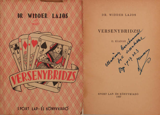 Dr. Widder Lajos, Garami Jánosné, Dr. Baltazár Lajos,  - Versenybridzs (dedikált példány) – Aukció – 4. Dedikált könyvek aukciója, 2018. 05.
