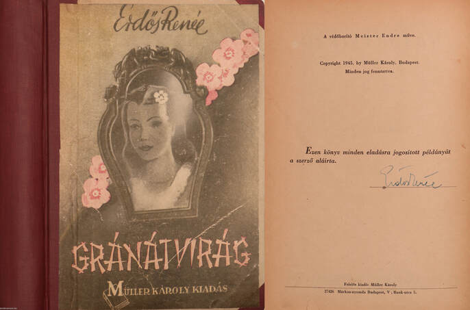 Erdős Renée,  - Gránátvirág (aláírt példány) – Aukció – 3. Dedikált könyvek aukciója, 2018. 02.