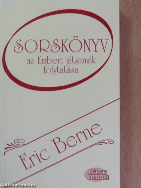 Eric Berne: Sorskönyv (Háttér Könyvkiadó) - antikvarium.hu