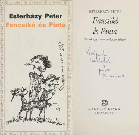 Esterházy Péter, Zsámboki Mária, Banga Ferenc,  - Fancsikó és Pinta (dedikált példány) – Aukció – 9. Dedikált könyvek aukciója, 2020. 01.
