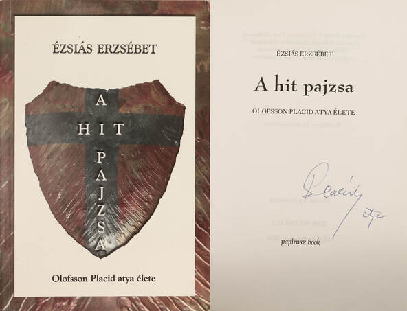 Ézsiás Erzsébet, Olofsson Placid,  - A hit pajzsa (aláírt példány) – Aukció – 18. újkori könyvek aukciója, 2021. 11.